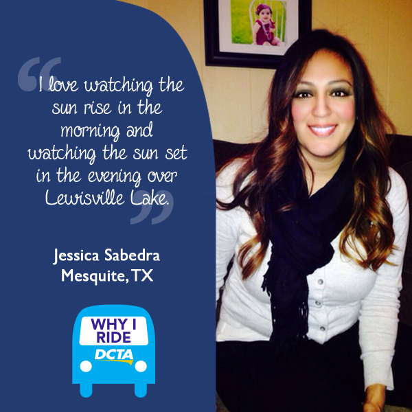 Why I Ride DCTA – Jessica Sabedra