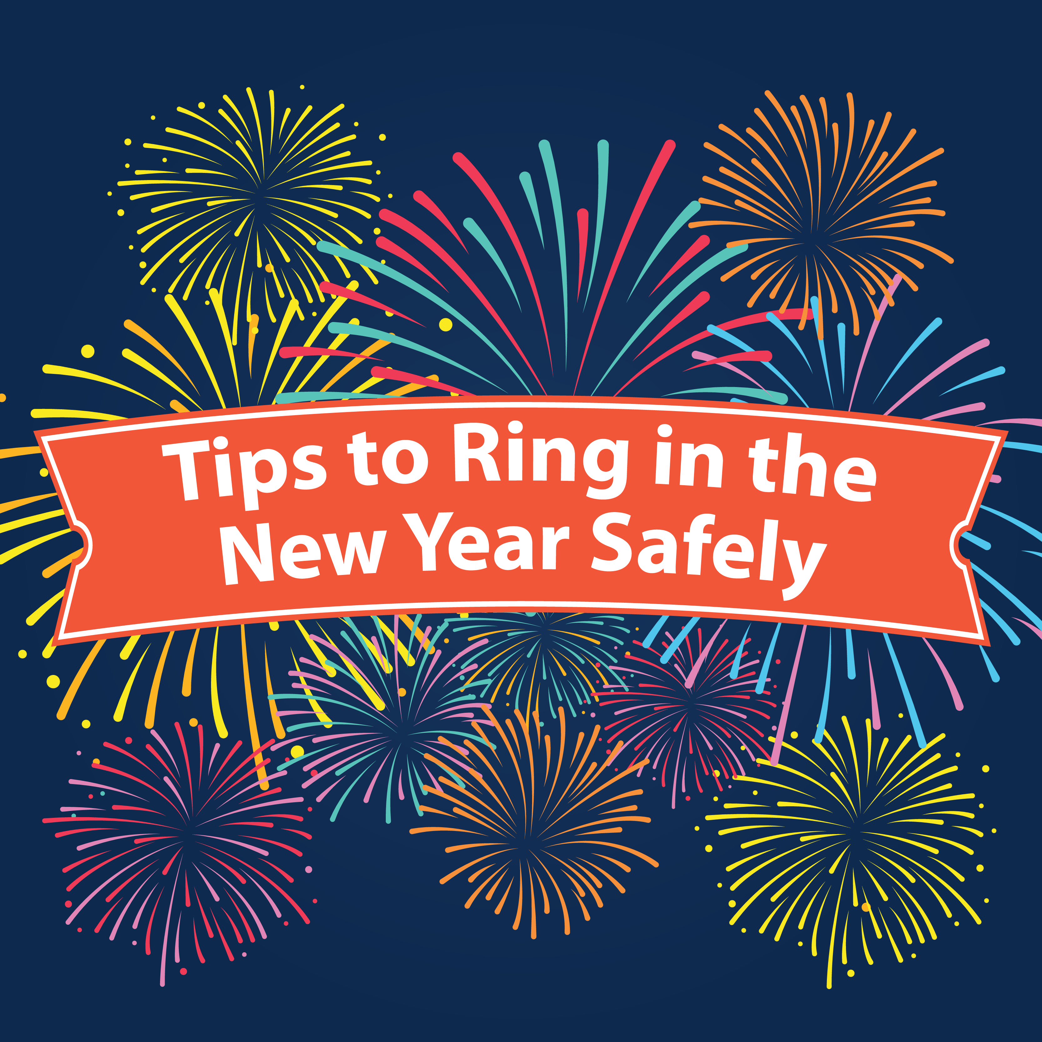 New Year’s Eve Safety Tips