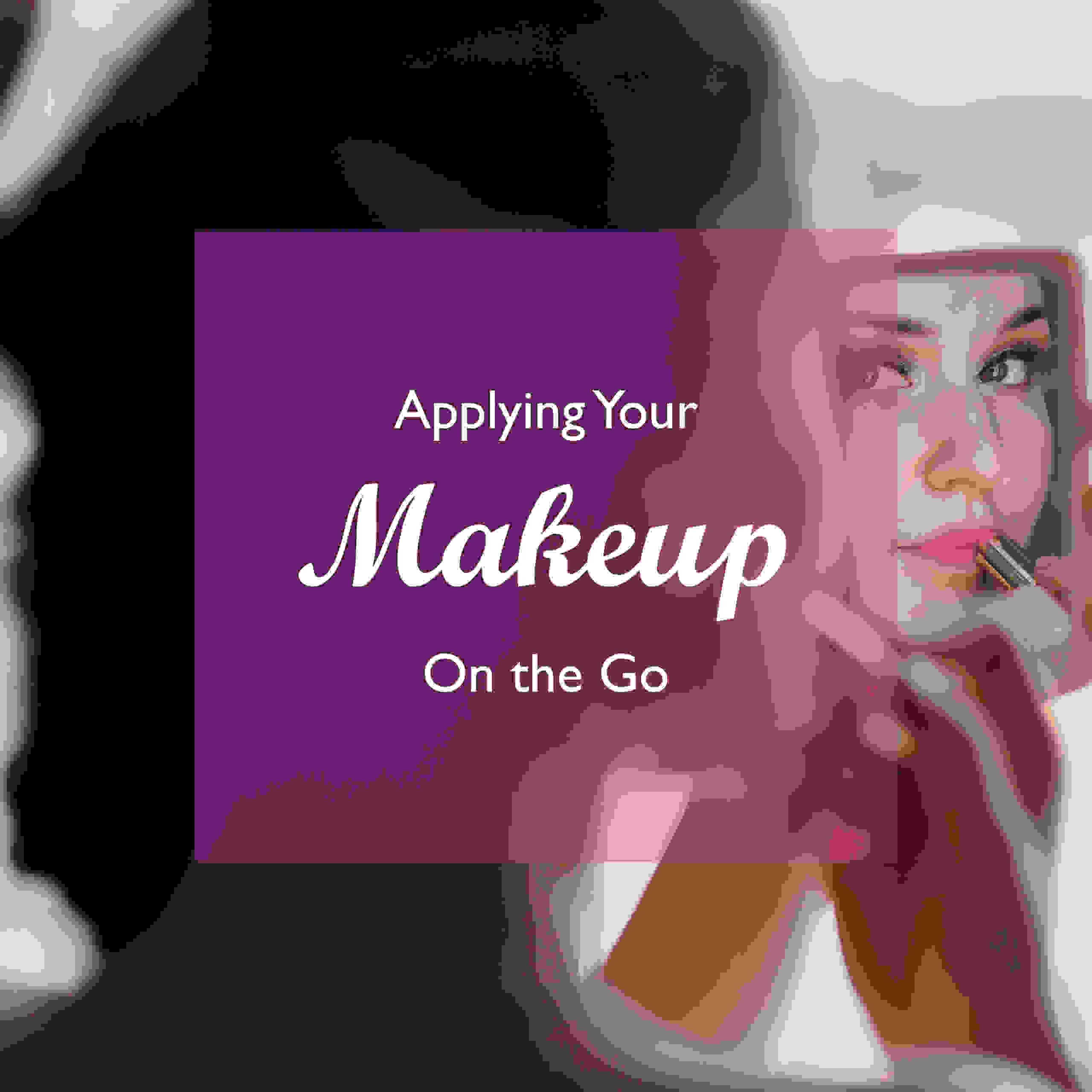 Best Makeup Application Tips While Riding DCTA