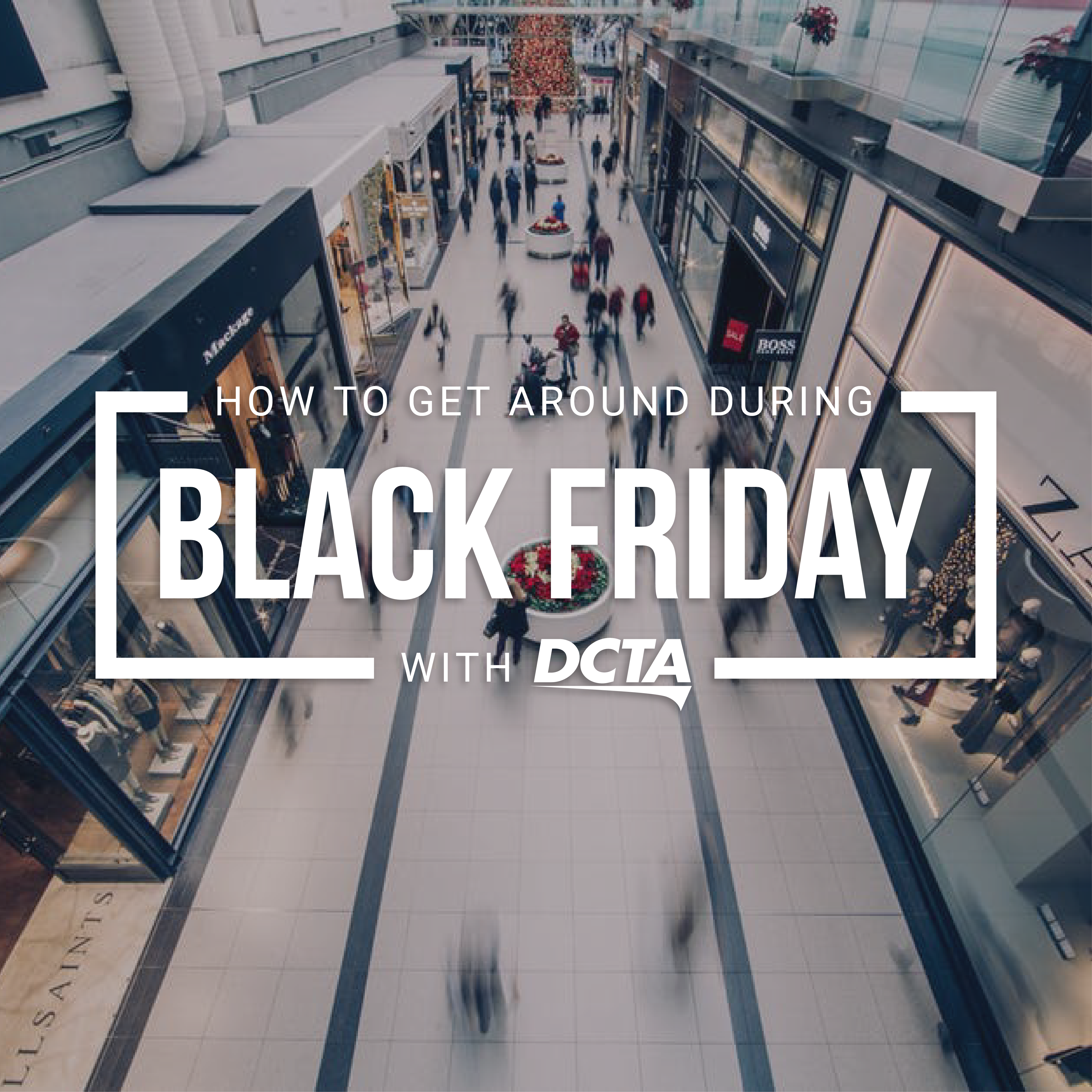 Ready for Black Friday? Hop a Ride on DCTA!