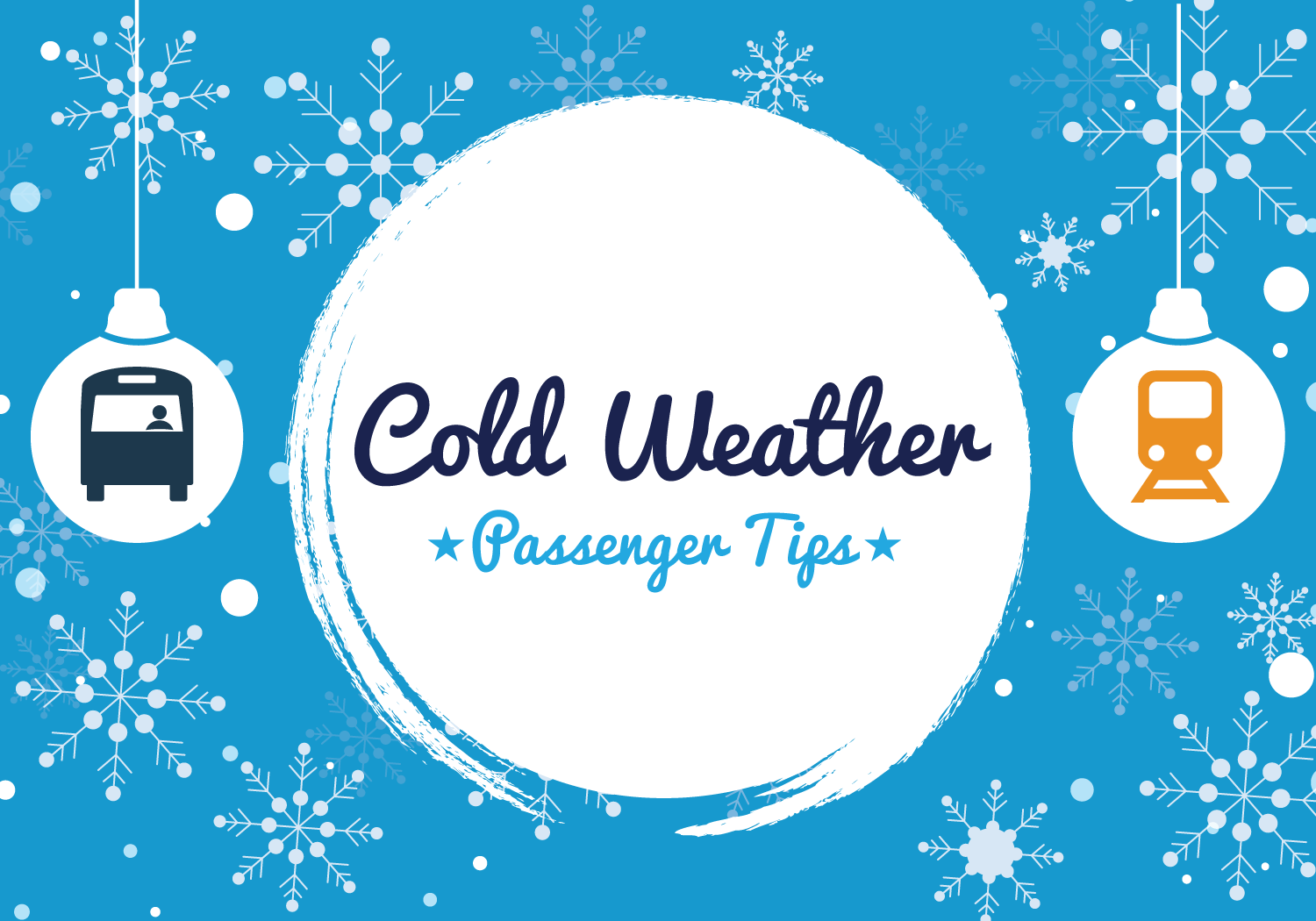 Blue snowy graphic background. Text in middle reads "Cold Weather passenger Tips"